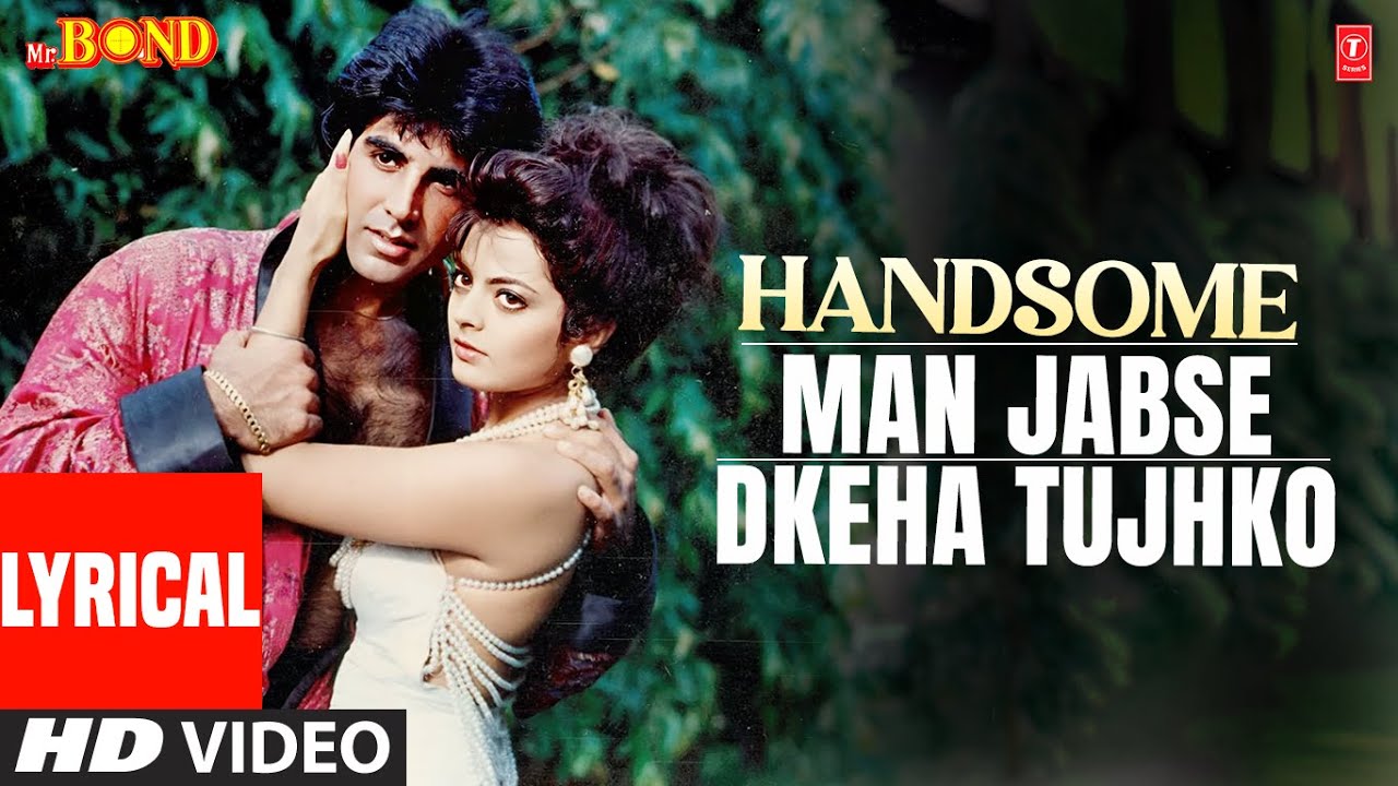 Handsome Man Jab Se Dekha Tujhko – Anuradha Paudwal & Annette Pinto