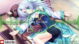 Nightcore - On the Floor (feat. Pitbull) - Jennifer Lopez