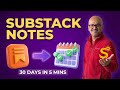 How to Schedule Substack Notes Quickly | 30 days of Substack Notes in 5 minutes using SubflowAI