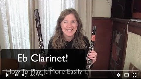 Eb Clarinet! How to play it more easily