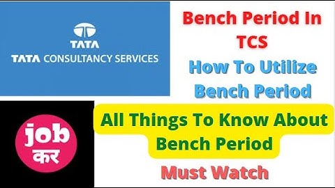 What Is Bench Period In TCS || Things To Know About Bench Period || Must Watch #tcs #tcsbench