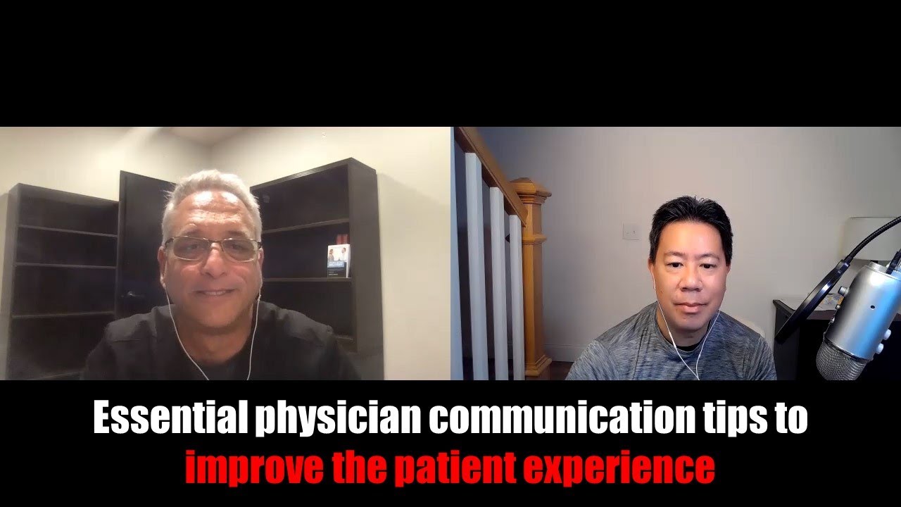 Essential physician communication tips to improve the patient experience