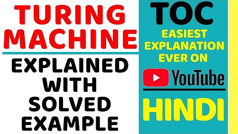 Turing Machine Explained with Solved Example in Hindi ll Theory Of Computation Course