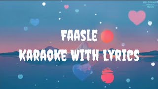 Faasle – Karaoke Version | Kaavish  | Sing Along | Instrumental
