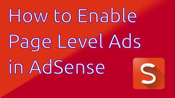 How To Enable Page Level Ads in AdSense