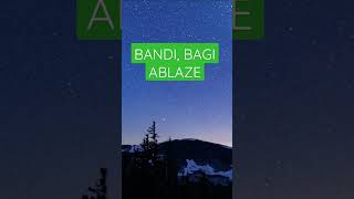 Bandi, Bagi - Ablaze #shorts