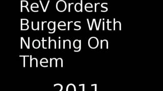 ReV Orders Burgers With Nothing On Them Prank Call