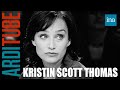 Kristin scott thomas exprime son amour pour le france chez thierry ardisson   ina arditube
