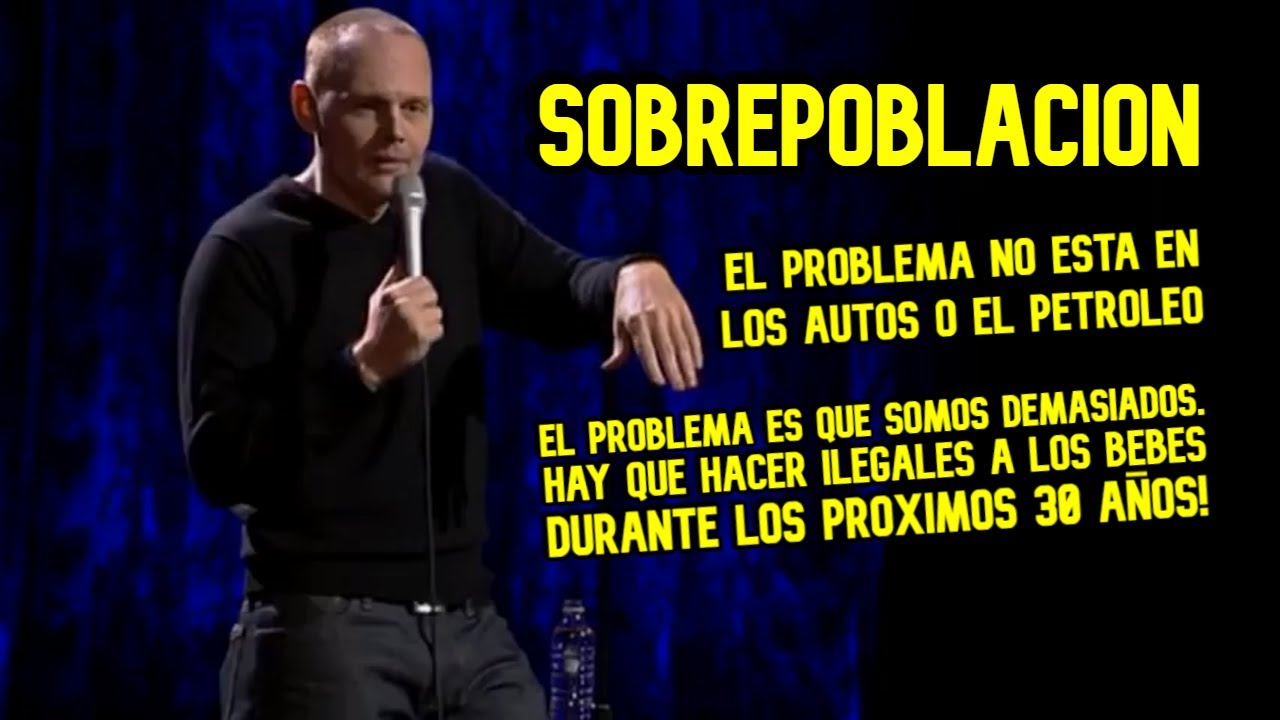 Bill Burr - Control de sobrepoblación (Subtitulado)