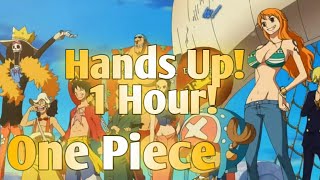 One Piece 16 Opening - Hands Up! (1 Hour Version)