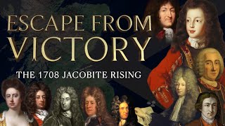 Escape From Victory The 1708 Jacobite Rising