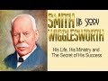 Smith Wigglesworth  His Life, His Ministry  His Complete Story