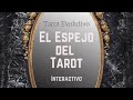 El Espejo del Tarot - Interactivo - Tarot Evolutivo