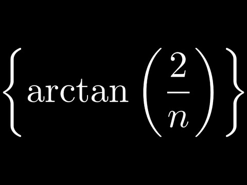 Determine if the Sequence a_n = arctan(2/n) Converges or Diverges