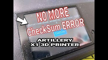 HOW TO SOLVE - Artillery Sidewinder X1 CheckSum Error