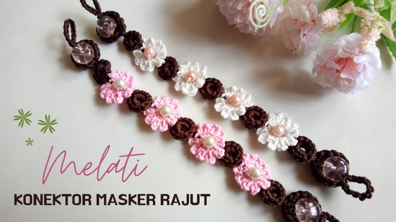 konektor masker rajut melati | crochet mask connector