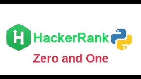 Zeros and Ones HackerRank solution python || Hacker Rank || Hacker Rank Solution || Code Infinity