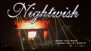 NIGHTWISH, WEMBLEY, HD SOUND  -GHOST LOVE SCORE-  Live@London UK 19.12.2015