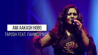AMI AAKASH HOBO - TAPOSH FEAT. FAHMIDA NABI : WIND OF CHANGE [ PRE-SEASON ] at GAAN BANGLA TV
