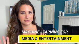 MACHINE LEARNING FOR MEDIA AND ENTERTAINMENT INDUSTRY screenshot 3