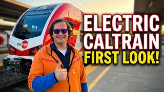Inside Caltrain's Brand New Electric Trains | First Look