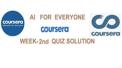 AI For Everyone Week 2 Solution || AI For Everyone Assignments Solutions || Cousera