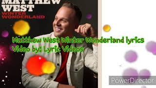 Matthew West Winter Wonderland lyrics