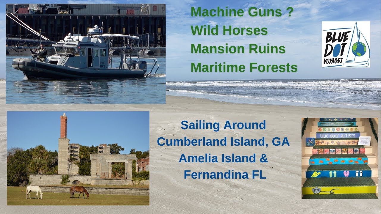 Cumberland Island|Sailing Georgia Coast|Machine Guns|Dungeness Mansion|Wild Horses|PILAR|EP50