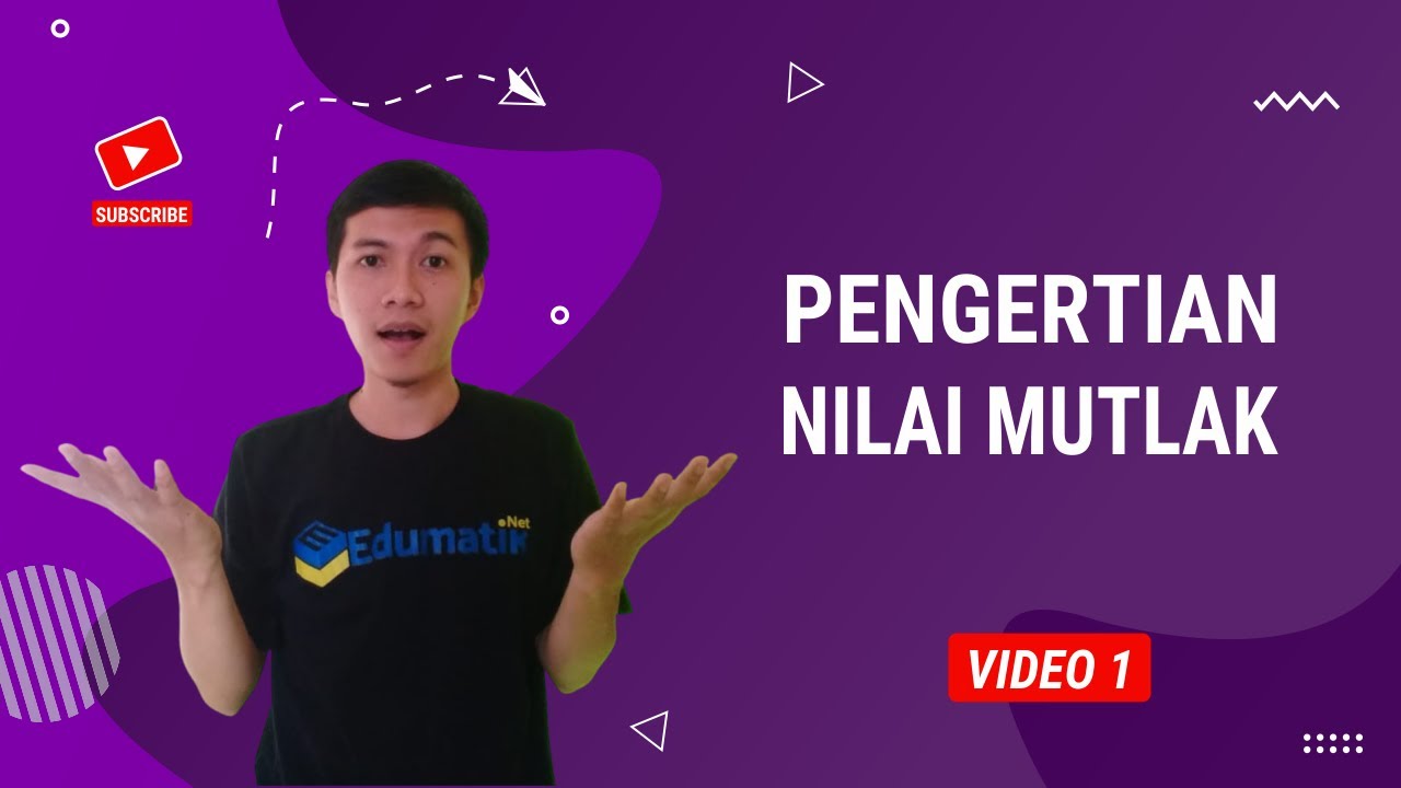 Pengertian Nilai Mutlak