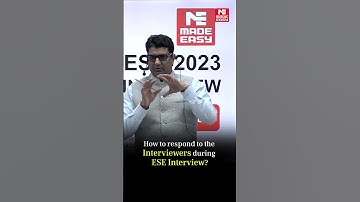 How to respond to the interviewers during ESE Interview? | By B Singh Sir | MADE EASY