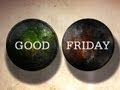 Why i call it good friday  igniter media  good friday church