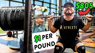 WIN $1 for every pound you can SQUAT!