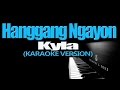 Hanggang ngayon  kyla karaoke version