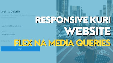 Gukora Website: Gukora responsiveness kuri website ukoresheje Media Query na Flexbox? - Techinika