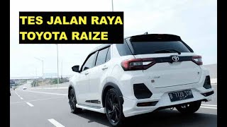 ROAD TEST OF 3 CYLINDER TURBO ENGINE TOYOTA RAIZE WITH TSS (TOYOTA SAFETY SENSE)