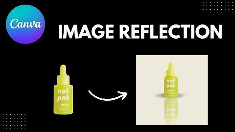 Create Image Reflection Effect in Canva // The Canva Concepts
