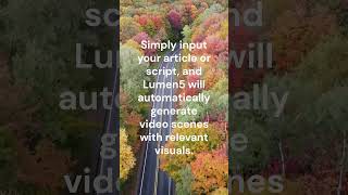 Learn how to easily use Lumen5 to transform your articles or scripts into captivating videos