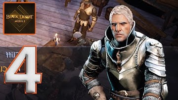 Black desert mobile Gameplay Part 4 - Android-iOS