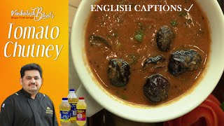 venkatesh bhat makes thakkali chutney | tomato chutney recipe in tamil | TOMATO CHUTNEY | chutney screenshot 1