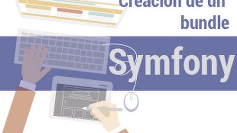 Symfony 3 - 05 - Creacion de un bundle