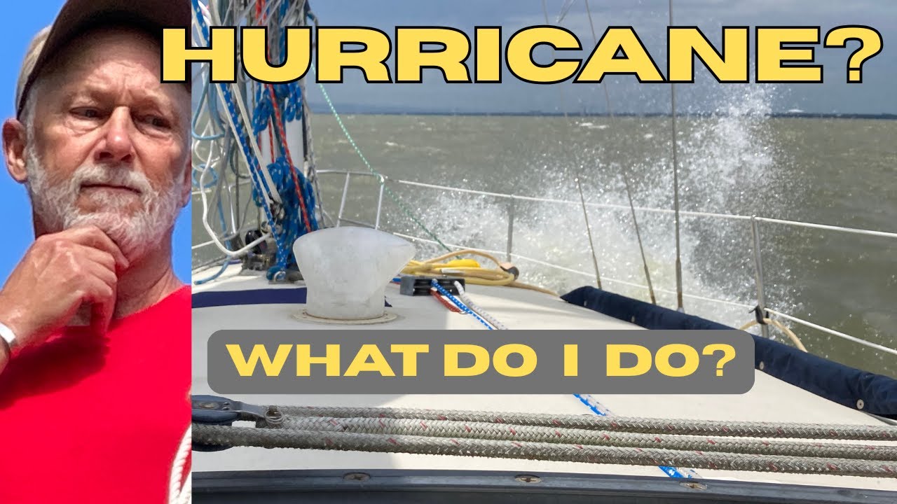 Hurricanes & Sailboats–Have a Plan
