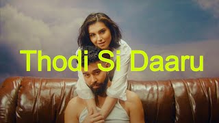 AP Dhillon - Thodi Si Daaru (Lyrics) feat. Shreya Ghoshal