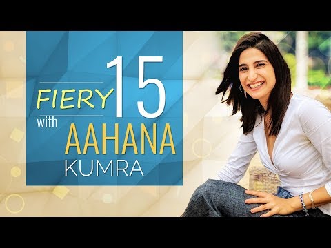 Aahana Kumra | Fiery 15 | Baat with Britto