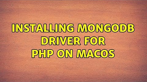 Installing mongodb driver for PHP on MacOS