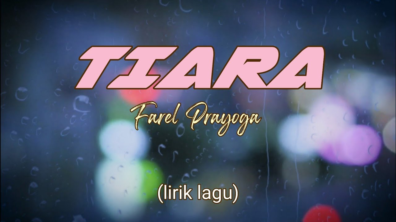 TIARA Farel Prayoga (Dipopulerkan oleh Kris) (Official Music Video