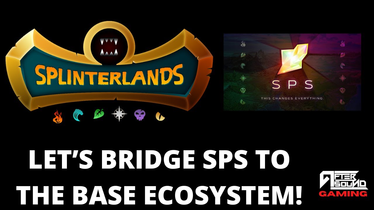 LET’S BRIDGE SPS TO THE BASE ECOSYSTEM! (SPLINTERLANDS)