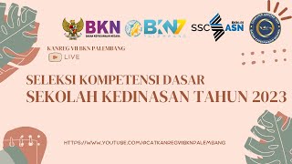 KANREG VII BKN | SENIN, 12 JUNI 2023 - SESI 3 | 🔴LIVE SCORE SEKOLAH KEDINASAN TAHUN 2023