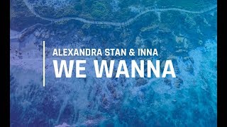 Alexandra Stan - We Wanna Feat. Inna (Lyrics) #DropMusic Resimi