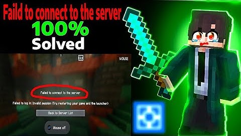 How To Fix Failed To Connect To The server| Failed to log in: Invalid session