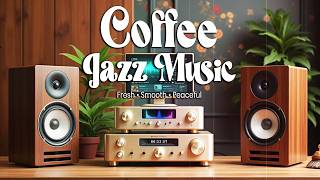 Smooth Jazz &amp; Soul R&amp;B for Relaxation and Morning Coffee Vibes